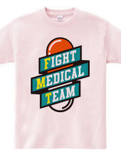 FIGHT MEDICAL TEAM