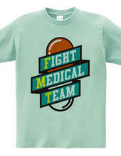 FIGHT MEDICAL TEAM