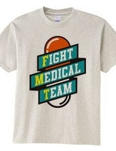 FIGHT MEDICAL TEAM