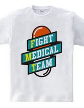 FIGHT MEDICAL TEAM