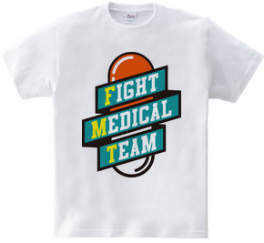 FIGHT MEDICAL TEAM