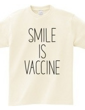 SMILE IS VACCINE