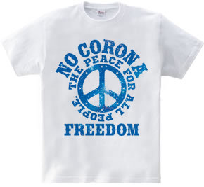 NO CORONA FREEDOM