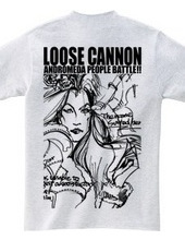 LOOSE CANNON ANDROMEDA PEOPLE BATTLE!!