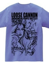 LOOSE CANNON ANDROMEDA PEOPLE BATTLE!!