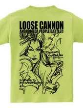 LOOSE CANNON ANDROMEDA PEOPLE BATTLE!!