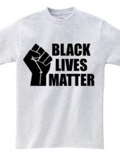 BLACK LIVES MATTER