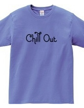 CHILL OUT