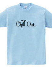 CHILL OUT