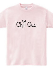 CHILL OUT