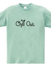 CHILL OUT