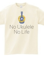 No Ukulele No Life