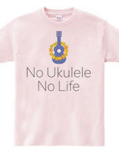 No Ukulele No Life