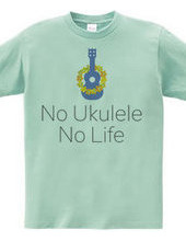 No Ukulele No Life