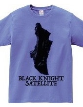 BLACK KNIGHT SATELLITE【黒騎士衛星】