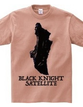 BLACK KNIGHT SATELLITE【黒騎士衛星】