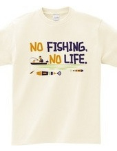 No Fishing No Life