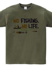 No Fishing No Life