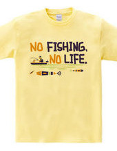 No Fishing No Life