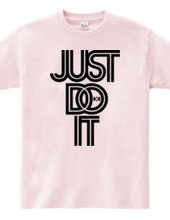 JUST DO IT / type2