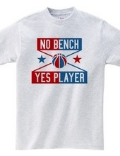 NO BENCH YES PLAYER