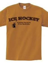 Ice Hockey How big you play tees