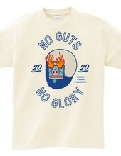 NO GUTS NO GLORY_D