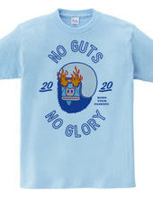 NO GUTS NO GLORY_D