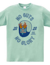 NO GUTS NO GLORY_D