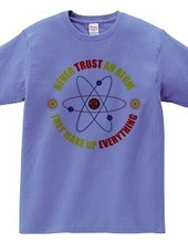 Never trust an atom