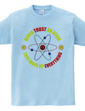 Never trust an atom