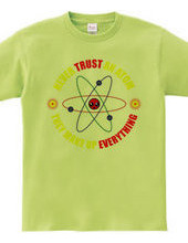 Never trust an atom