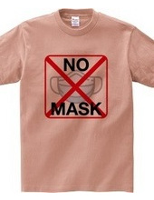 NO MASK