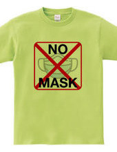 NO MASK