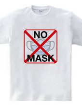 NO MASK