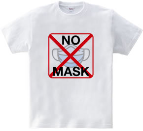 NO MASK