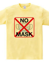 NO MASK