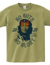 NO GUTS NO GLORY_E