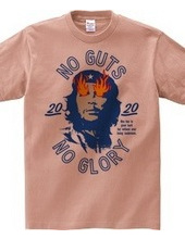 NO GUTS NO GLORY_E