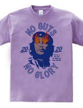 NO GUTS NO GLORY_E