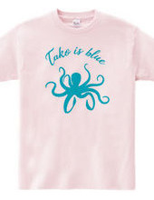 Tako is blue