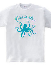 Tako is blue