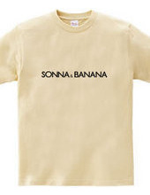 SONNNA＆BANANA