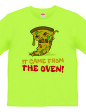 Pizza - It came from the Oven - Halloween Design