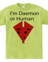 I'm Daemon or Human (Color 1)