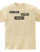 NATURAL BORN T