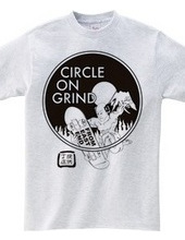 CIRCLE ON GRIND MONO