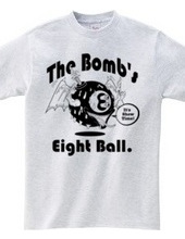 The Bomb s Eight Ball Mono