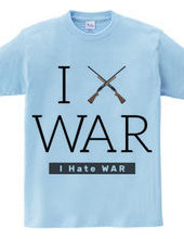 I Hate WAR