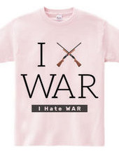 I Hate WAR